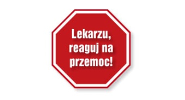 Lekarzu, reaguj na przemoc!